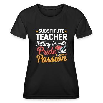 Cool substitute teachers - Women's Functional T-Shirt - black - Front - AI Model Female 172 light (172cm)