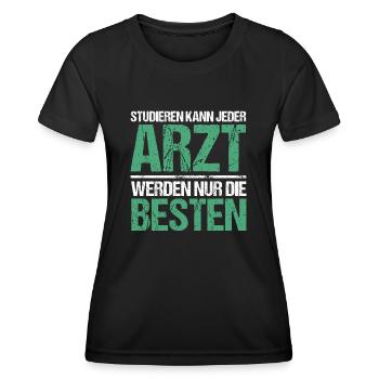 Studieren kann jeder - Arzt Edition - Frauen Funktions-T-Shirt - Schwarz - Vorne - AI Model Female 172 light (172cm)