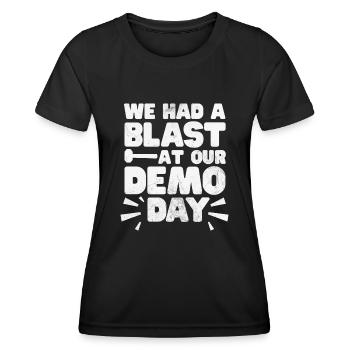 We Had A Blast At Our Demo Day - Demolition Crew - Women's Functional T-Shirt - black - Front - AI Model Female 172 light (172cm)