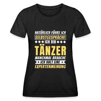 Ich führe Selbstgespräche - Tänzer Edition - Frauen Funktions-T-Shirt - Schwarz - Vorne - AI Model Female 172 light (172cm)