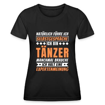 Ich führe Selbstgespräche - Tänzer Edition - Frauen Funktions-T-Shirt - Schwarz - Vorne - AI Model Female 172 light (172cm)