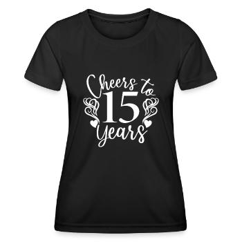 Cheers To 15 Years 15th Birthday Anniversary - Women's Functional T-Shirt - black - Front - AI Model Female 172 light (172cm)