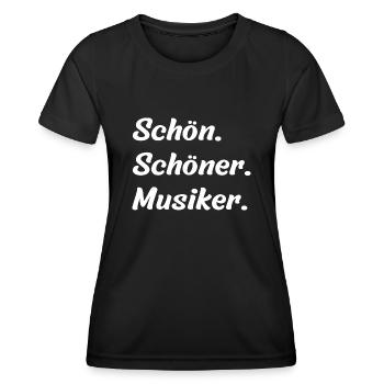 Schön. Schöner. Musiker - Frauen Funktions-T-Shirt - Schwarz - Vorne - AI Model Female 172 light (172cm)