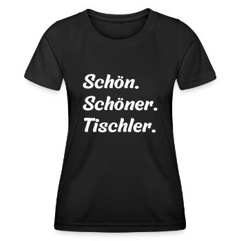 Schön. Schöner. Tischler - Frauen Funktions-T-Shirt - Schwarz - Vorne - AI Model Female 172 light (172cm)