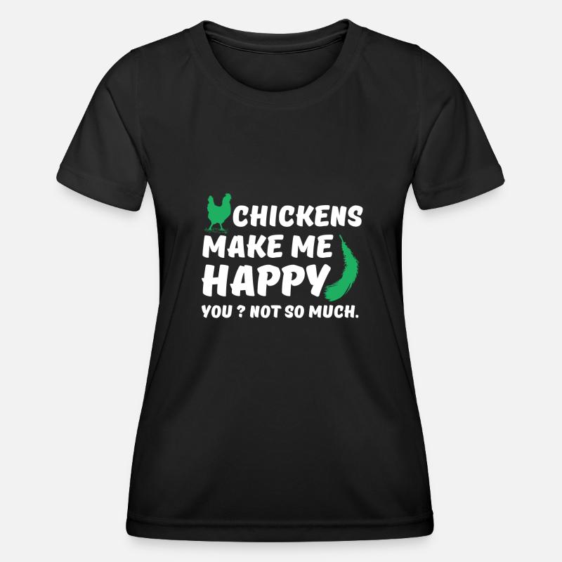 Chickens make me happy - Women's Functional T-Shirt - black