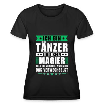 Ich bin Tänzer und kein Magier - Frauen Funktions-T-Shirt - Schwarz - Vorne - AI Model Female 172 light (172cm)