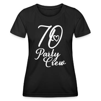 70 Party Crew 70th Birthday Party 70 Years Old - Women's Functional T-Shirt - black - Front - AI Model Female 172 light (172cm)