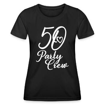 50 Party Crew 50th Birthday Party 50 Years Old - Women's Functional T-Shirt - black - Front - AI Model Female 172 light (172cm)
