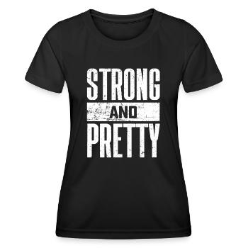 Strong and Pretty Funny Saying Fitness Gym - Women's Functional T-Shirt - black - Front - AI Model Female 172 light (172cm)