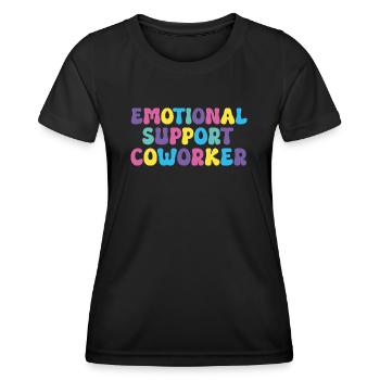 emotional support coworker - Women's Functional T-Shirt - black - Front - AI Model Female 172 light (172cm)
