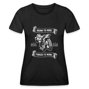 Born To Ride MC Motorrad Design - Frauen Funktions-T-Shirt - Schwarz - Vorne - AI Model Female 172 light (172cm)