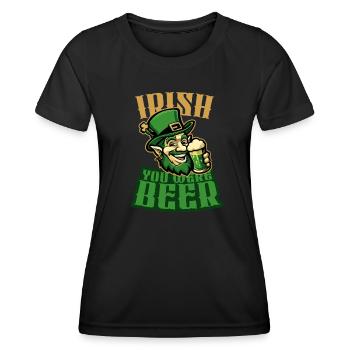 Irish you were Beer - Funny Irish St. Patricks Day - Frauen Funktions-T-Shirt - Schwarz - Vorne - AI Model Female 172 light (172cm)