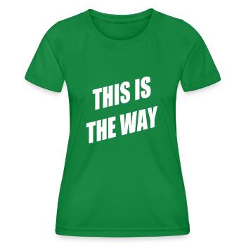 Ceci est le chemin - T-shirt sport Femme - vert - Devant - AI Model Female 172 dark (172cm)