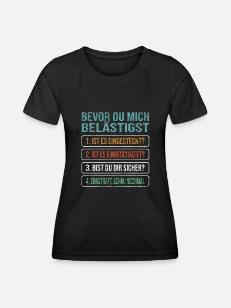 Bevor Du Mich Belästigst - Admin Humor Nerd Stuff - Frauen Funktions-T-Shirt - Schwarz