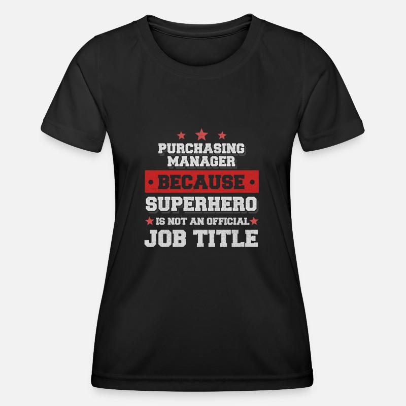 Manager because Superhero is not an job title - Women's Functional T-Shirt - black