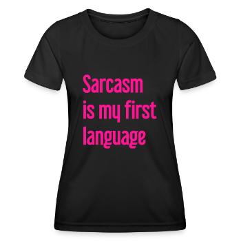 Sarkasmus-Profi - Frauen Funktions-T-Shirt - Schwarz - Vorne - AI Model Female 172 light (172cm)