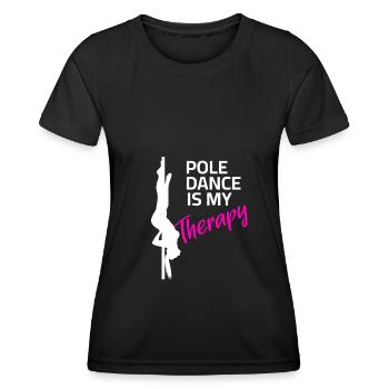 Pole Dance is my Therapy - Dancing Hobby - Women's Functional T-Shirt - black - Front - AI Model Female 172 light (172cm)