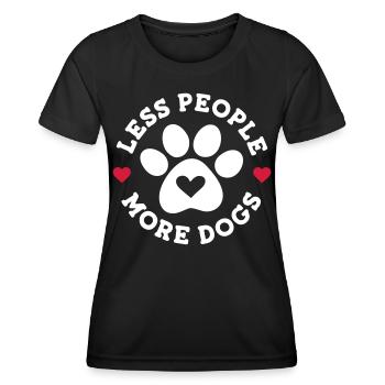 Weniger Menschen mehr Hunde - Frauen Funktions-T-Shirt - Schwarz - Vorne - AI Model Female 172 light (172cm)