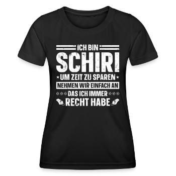 Schiri Hat Immer Recht Fußball Schiedsrichter - Frauen Funktions-T-Shirt - Schwarz - Vorne - AI Model Female 172 light (172cm)