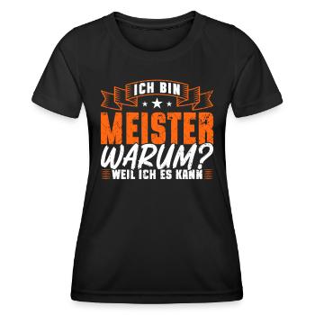Master because I can do it Craft Master Examination - Women's Functional T-Shirt - black - Front - AI Model Female 172 light (172cm)