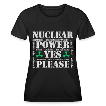 Atomkraft, Ja bitte, Kernenergie - Frauen Funktions-T-Shirt - Schwarz - Vorne - AI Model Female 172 light (172cm)