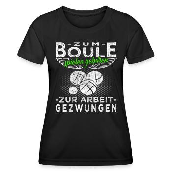 Zum Boule spielen geboren - Boccia - Frauen Funktions-T-Shirt - Schwarz - Vorne - AI Model Female 172 light (172cm)