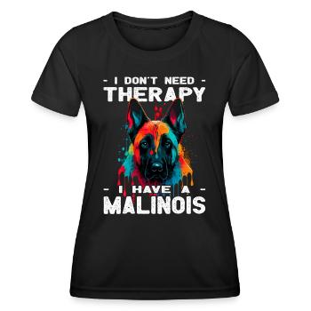 I have a Malinois - Dog Lovers - Dog Owners - Women's Functional T-Shirt - black - Front - AI Model Female 172 light (172cm)