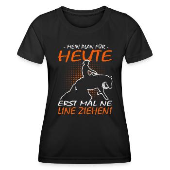 Mein Plan für heute Reining - Westernreiten - Frauen Funktions-T-Shirt - Schwarz - Vorne - AI Model Female 172 light (172cm)