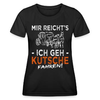 Kutschfahrer Spruch Pferdekutsche & Kutscher - Frauen Funktions-T-Shirt - Schwarz - Vorne - AI Model Female 172 light (172cm)