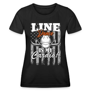 Line Dance is my Cadio Country Music Line Dancing - Frauen Funktions-T-Shirt - Schwarz - Vorne - AI Model Female 172 light (172cm)