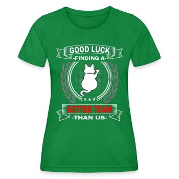 Good Luck | zum Abschied - Jobwechsel - Frauen Funktions-T-Shirt - Kelly Green - Vorne - AI Model Female 172 dark (172cm)