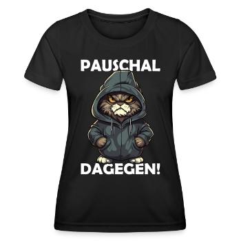 Pauschal dagegen - Bürohumor - Arbeitskollegen - Frauen Funktions-T-Shirt - Schwarz - Vorne - AI Model Female 172 light (172cm)