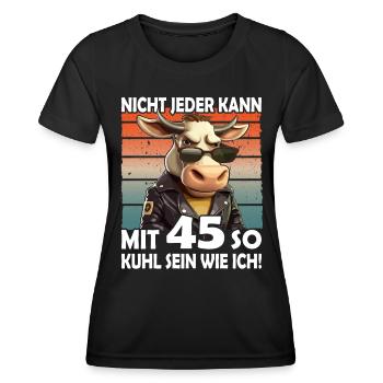 Nicht jeder kann mit 45 Jahren | 45. Geburtstag - Frauen Funktions-T-Shirt - Schwarz - Vorne - AI Model Female 172 light (172cm)