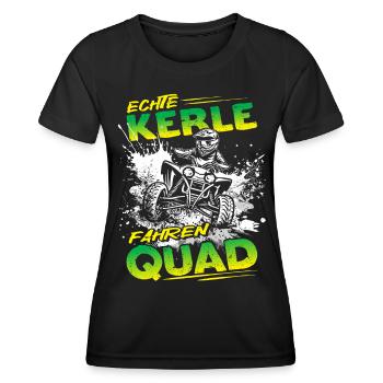 Echte Kerle fahren Quad - Motorsport - ATV - Frauen Funktions-T-Shirt - Schwarz - Vorne - AI Model Female 172 light (172cm)