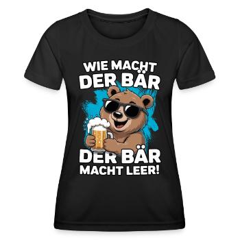 Bier Bär | Wie macht der Bär - Der Bär macht leer - Frauen Funktions-T-Shirt - Schwarz - Vorne - AI Model Female 172 light (172cm)