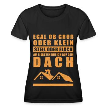 Dachdecker Spruch | Dachdeckermeister Geschenk - Frauen Funktions-T-Shirt - Schwarz - Vorne - AI Model Female 172 light (172cm)