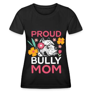 Bully Mom American Bully Dog Owner Gift - Women's Functional T-Shirt - black - Front - AI Model Female 172 light (172cm)
