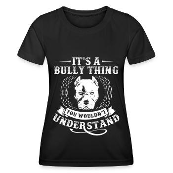 American Bully Hunderasse Hundebesitzer Geschenk - Frauen Funktions-T-Shirt - Schwarz - Vorne - AI Model Female 172 light (172cm)