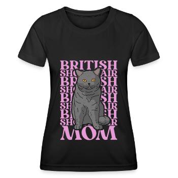 British Shorthair Mom Britisch Kurzhaar BKH Katze - Frauen Funktions-T-Shirt - Schwarz - Vorne - AI Model Female 172 light (172cm)