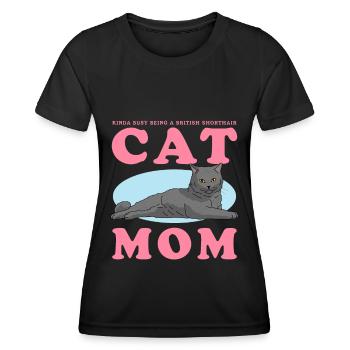 British Shorthair Mom Cat Cat Dad Gift - Women's Functional T-Shirt - black - Front - AI Model Female 172 light (172cm)