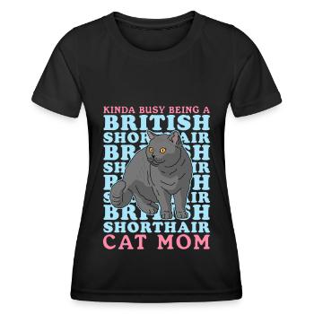 British Shorthair Mom | Chat Chat Papa Cadeau - T-shirt sport Femme - noir - Devant - AI Model Female 172 light (172cm)