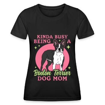 Boston Terrier Mom Hunde Hundebesitzer Geschenk - Frauen Funktions-T-Shirt - Schwarz - Vorne - AI Model Female 172 light (172cm)