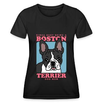 Boston Terrier Mom Hunde Hundebesitzerin Geschenk - Frauen Funktions-T-Shirt - Schwarz - Vorne - AI Model Female 172 light (172cm)