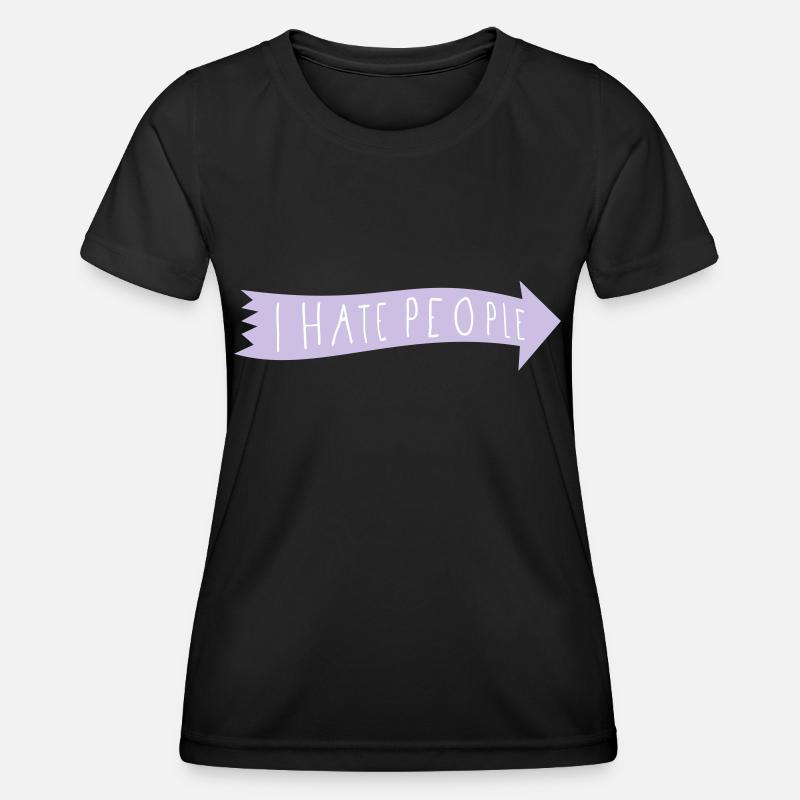 I HATE PEOPLE - Women's Functional T-Shirt - black