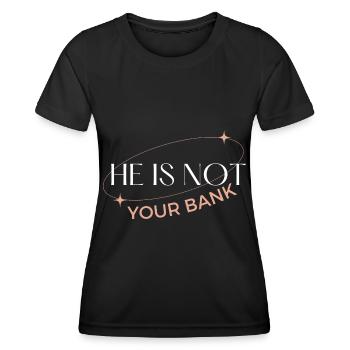 Lustige Aussage, dass er nicht deine Bank ist - Frauen Funktions-T-Shirt - Schwarz - Vorne - AI Model Female 172 light (172cm)