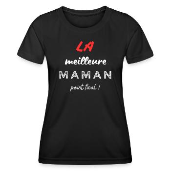 LA meilleure maman, point final! - T-shirt sport Femme - noir - Devant - AI Model Female 172 light (172cm)