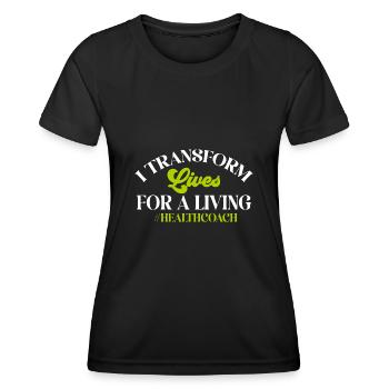 Health Coach Nutritionist Life Coach - Women's Functional T-Shirt - black - Front - AI Model Female 172 light (172cm)