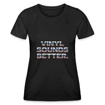 Vinyl Sounds Better - Retro Musikliebhaber - Frauen Funktions-T-Shirt - Schwarz - Vorne - AI Model Female 172 light (172cm)