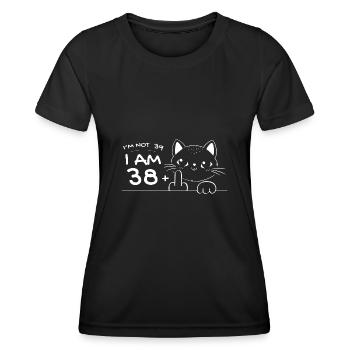 Ich bin nicht 39, ich bin 38 plus 1 Mittelfinger Katzenflipp - Frauen Funktions-T-Shirt - Schwarz - Vorne - AI Model Female 172 light (172cm)