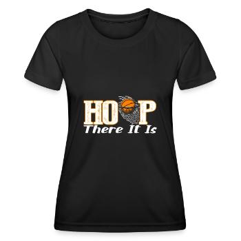 Basketball Hoop There It Is - Women's Functional T-Shirt - black - Front - AI Model Female 172 light (172cm)